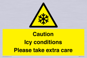 Caution Icy conditions please take extra care